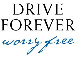 Drive Forever Worry Free Drive Forever Worry Free